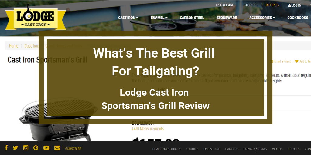 Lodge.Cast.Iron Sportsmans.Grill.Review