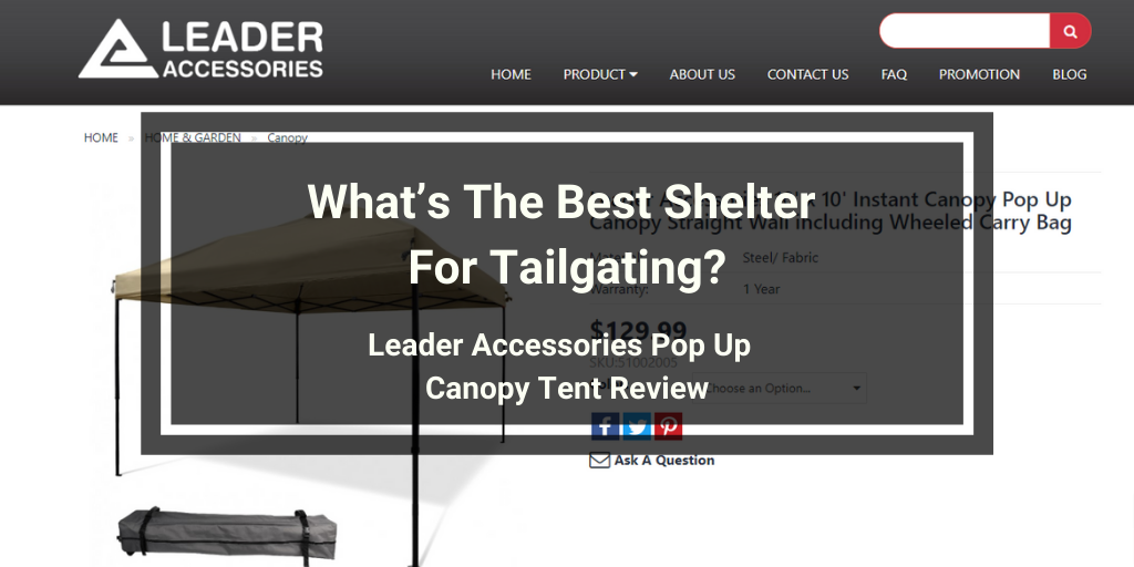 Leader Accessories Pop Up Canopy Review