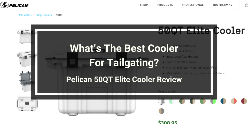 Pelican 50QT Elite Cooler Review